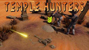 Temple Hunters Announcement!